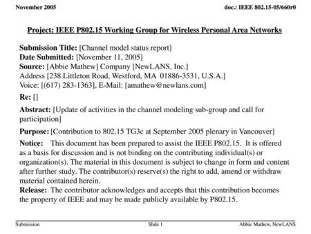 Submission Title: [Channel model status report]