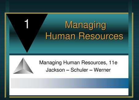 Managing Human Resources