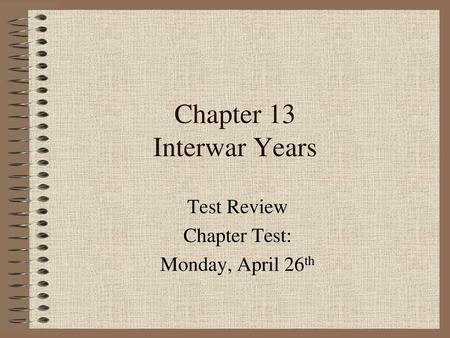 Chapter 13 Interwar Years