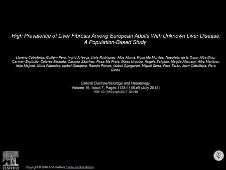 High Prevalence of Liver Fibrosis Among European Adults With Unknown Liver Disease: A Population-Based Study  Llorenç Caballería, Guillem Pera, Ingrid.