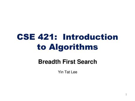 CSE 421: Introduction to Algorithms