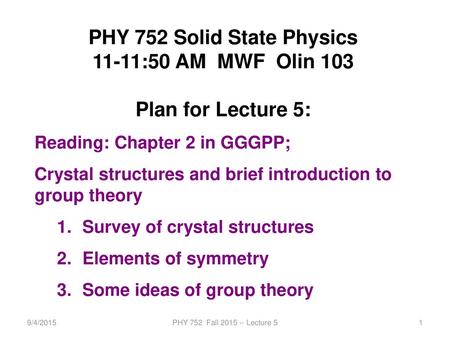 PHY 752 Solid State Physics