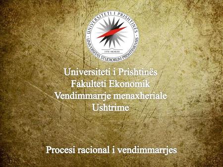 Universiteti i Prishtinës Fakulteti Ekonomik Vendimmarrje menaxheriale