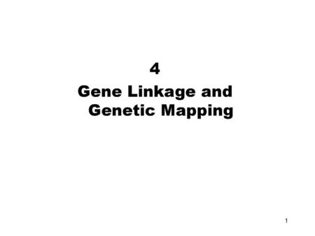 Gene Linkage and Genetic Mapping