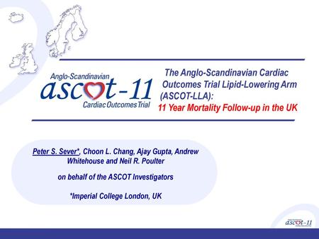 on behalf of the ASCOT Investigators *Imperial College London, UK