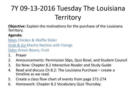 7Y Tuesday The Louisiana Territory