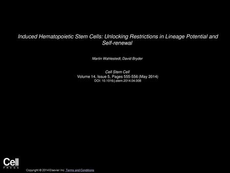 Martin Wahlestedt, David Bryder  Cell Stem Cell 