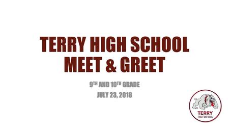 TERRY HIGH SCHOOL MEET & GREET