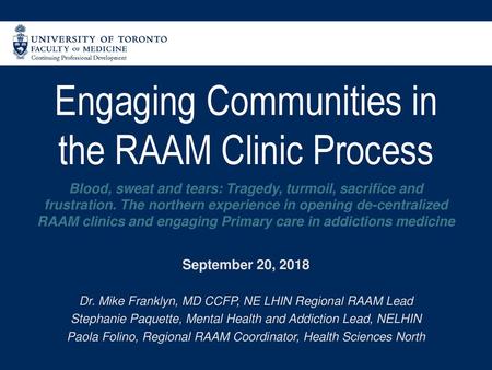 Engaging Communities in the RAAM Clinic Process