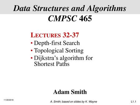 Data Structures and Algorithms CMPSC 465