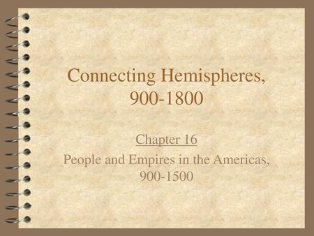 Connecting Hemispheres,