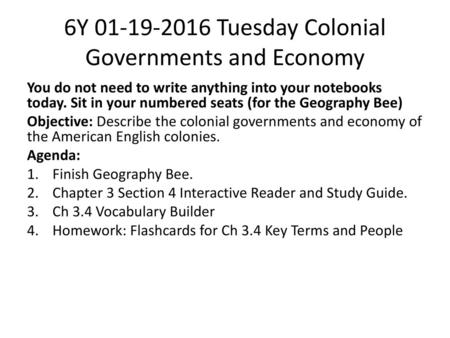 6Y Tuesday Colonial Governments and Economy