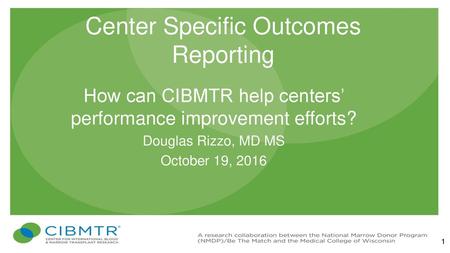 Center Specific Outcomes Reporting