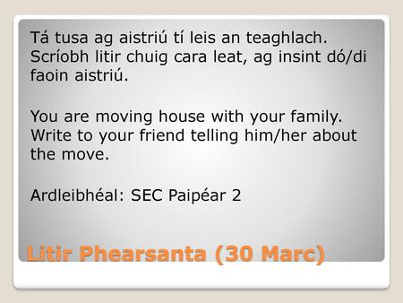 Litir Phearsanta (30 Marc)