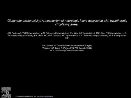 Glutamate excitotoxicity: A mechanism of neurologic injury associated with hypothermic circulatory arrest  J.M. Redmond, FRCSI (by invitation), A.M. Gillinov,