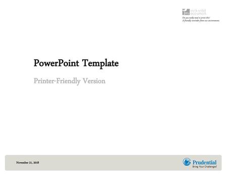 PowerPoint Template Printer-Friendly Version.