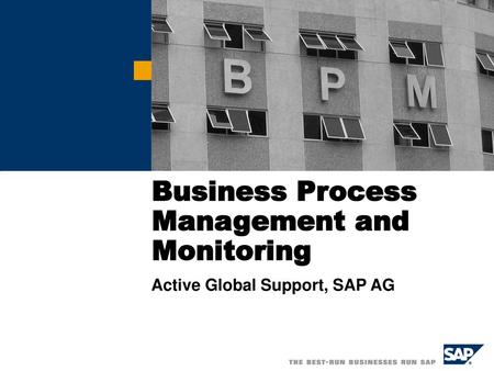 Business Process Management and Monitoring