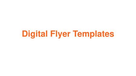 Digital Flyer Templates