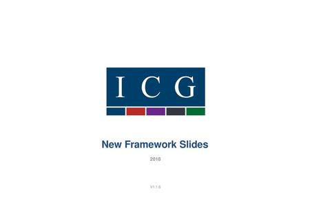 New Framework Slides 2018 V1.1.6.