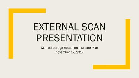 External Scan Presentation