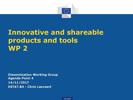 Innovative and shareable products and tools WP 2