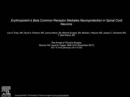 Erythropoietin’s Beta Common Receptor Mediates Neuroprotection in Spinal Cord Neurons  Lisa S. Foley, MD, David A. Fullerton, MD, Joshua Mares, BA, Mitchell.