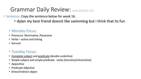 Grammar Daily Review: week 16 (3/28 -4/1)