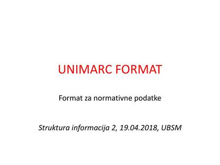 Format za normativne podatke Struktura informacija 2, , UBSM