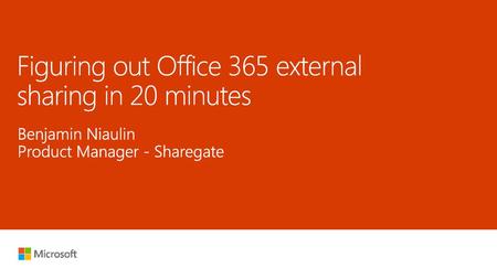 Figuring out Office 365 external sharing in 20 minutes