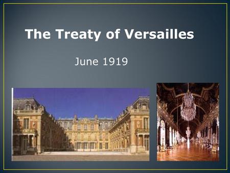 The Treaty of Versailles