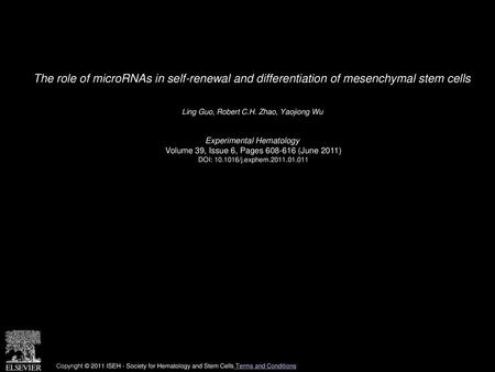 Ling Guo, Robert C.H. Zhao, Yaojiong Wu  Experimental Hematology 