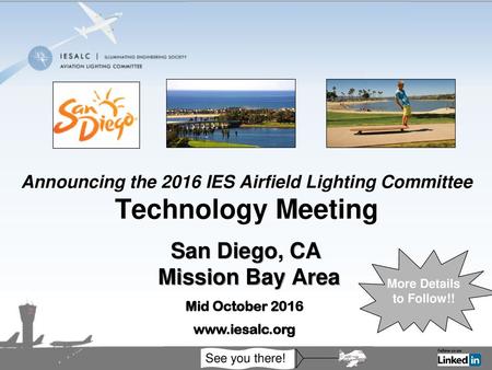 Announcing the 2016 IES Airfield Lighting Committee Technology Meeting