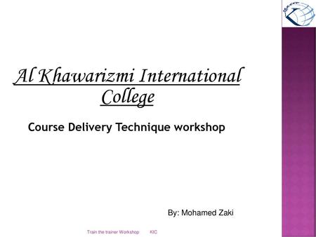 Al Khawarizmi International College Course Delivery Technique workshop