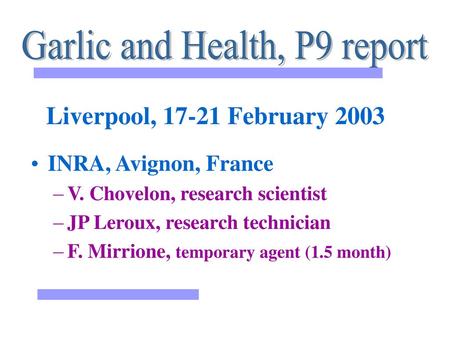 Garlic and Health, P9 report