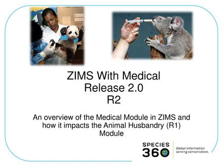 ZIMS With Medical Release 2.0 R2