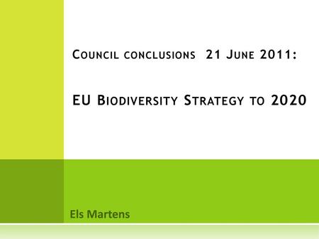 Council conclusions 21 June 2011: EU Biodiversity Strategy to 2020