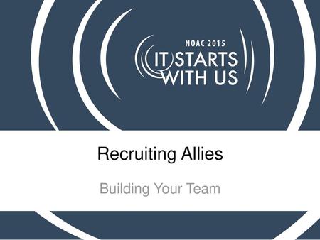 Recruiting Allies Building Your Team.