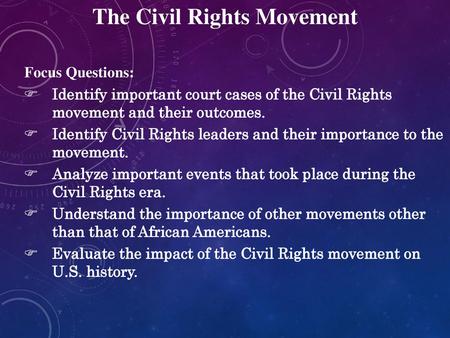 The Civil Rights Movement