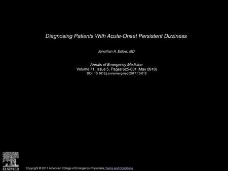 Diagnosing Patients With Acute-Onset Persistent Dizziness