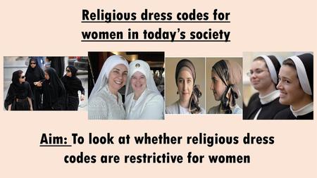 Religious dress codes for women in today’s society