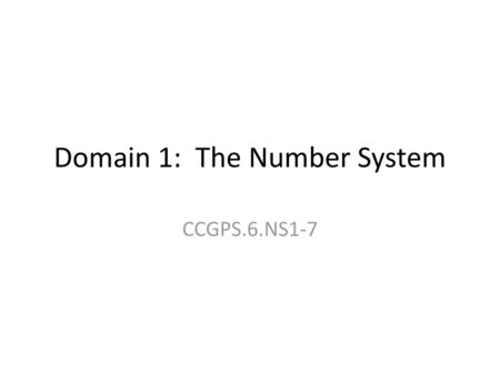 Domain 1: The Number System