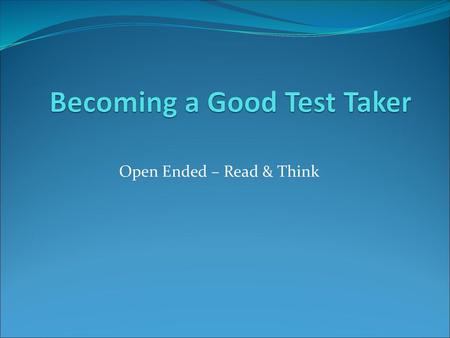 Becoming a Good Test Taker