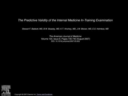 Stewart F. Babbott, MD, B. W. Beasley, MD, K. T. Hinchey, MD, J. W