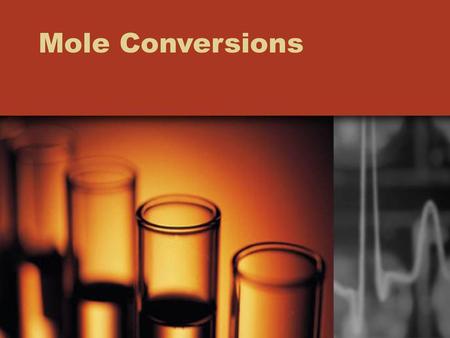 Mole Conversions.