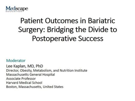 Patient Outcomes in Bariatric Surgery: Bridging the Divide to Postoperative Success.