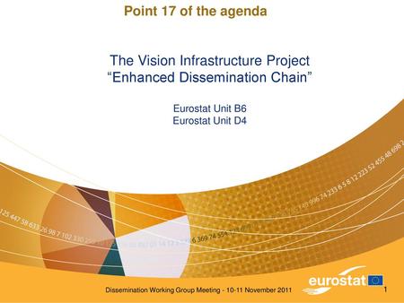 The Vision Infrastructure Project “Enhanced Dissemination Chain”