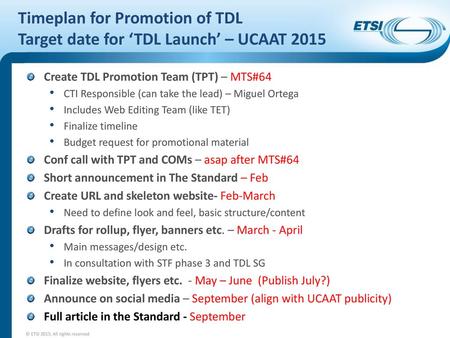 Create TDL Promotion Team (TPT) – MTS#64