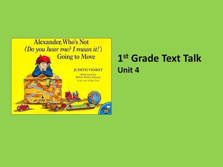 1st Grade Text Talk Unit 4.