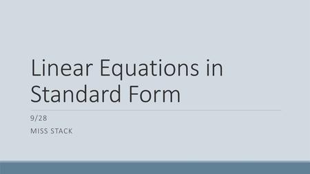 Linear Equations in Standard Form