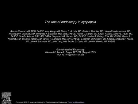 The role of endoscopy in dyspepsia